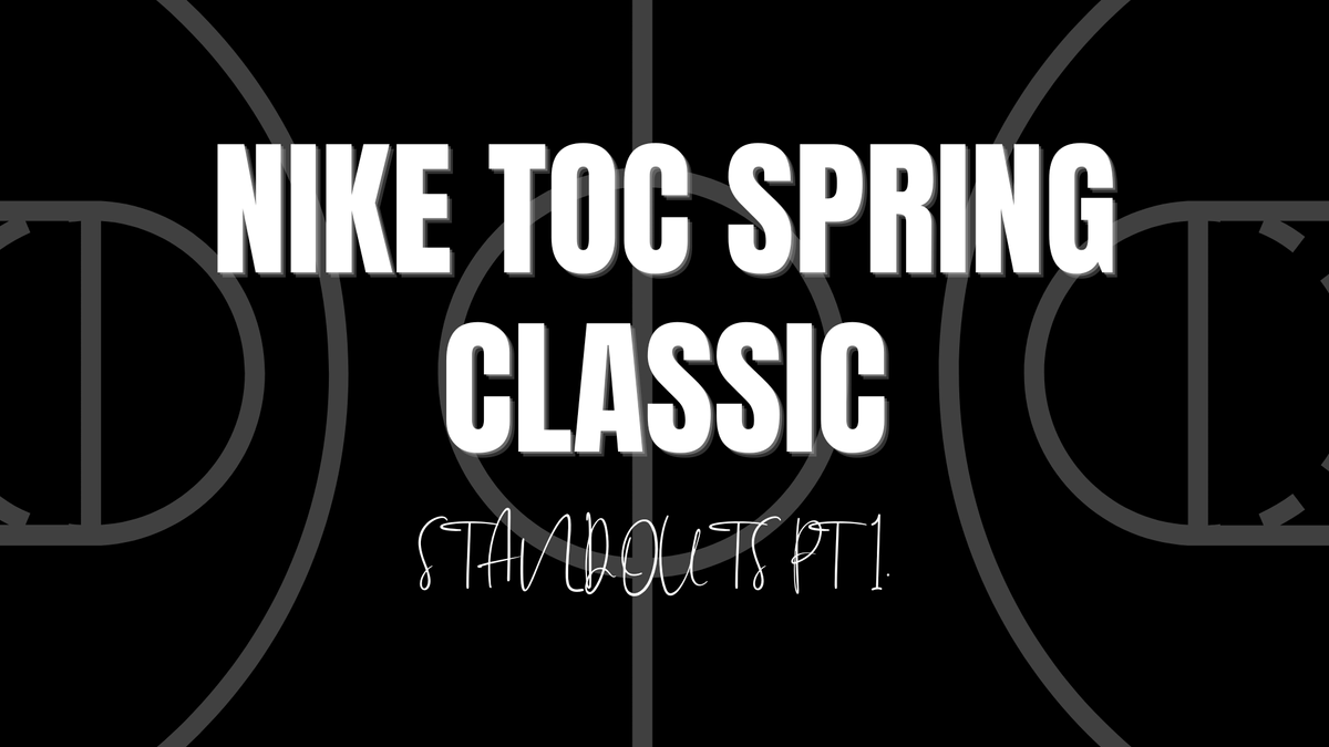 TOC Spring Classic: Standout Prospects PT 1