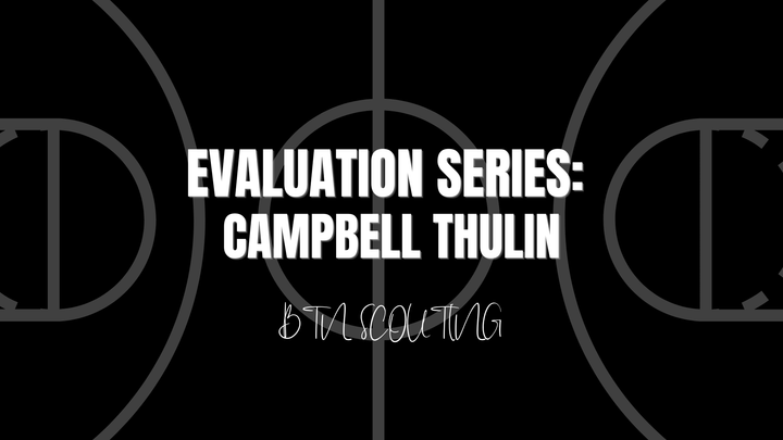 Evaluation Series: Campbell Thulin